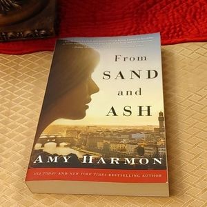 From Sand and Ash by Amy Harmon
